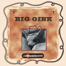 AMU109 Big Oink